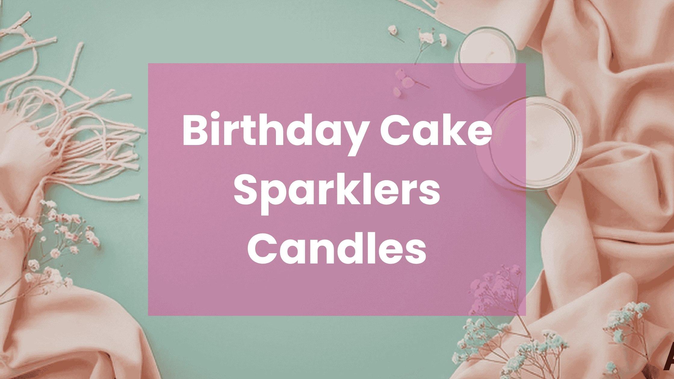 Birthday Cake Sparklers Candles