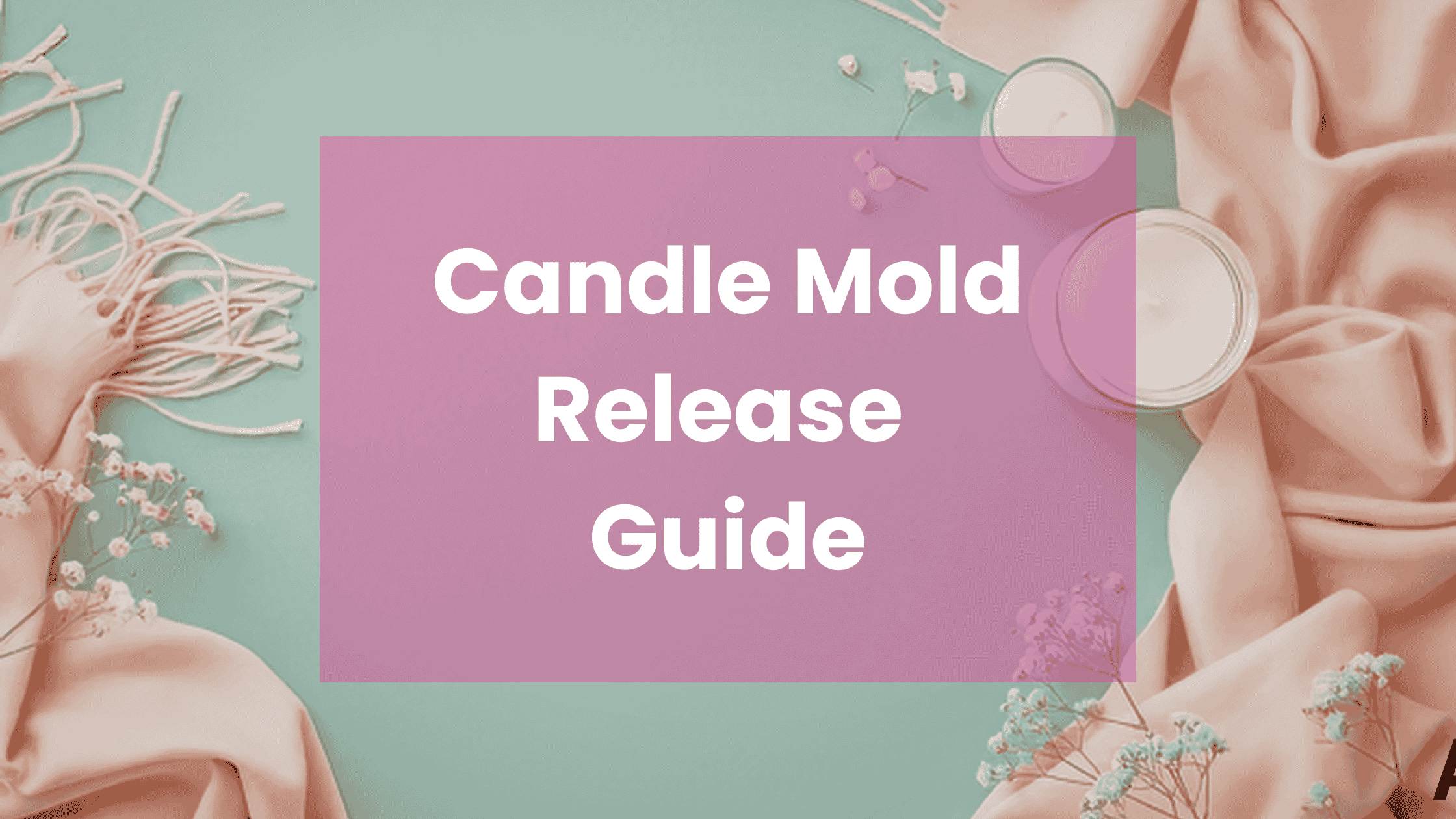 Candle Mold Release